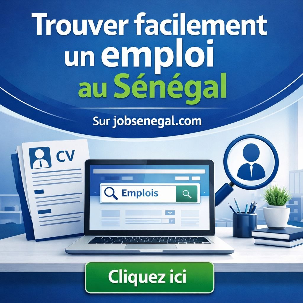 Trouver facilement un emploi au Sénégal
